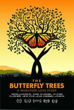 Watch The Butterfly Trees Movies123