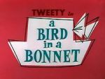 Watch A Bird in a Bonnet Movies123