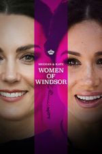 Watch Meghan & Kate: Women of Windsor Movies123