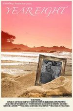 Watch Year Eight Movies123