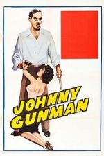 Watch Johnny Gunman Movies123