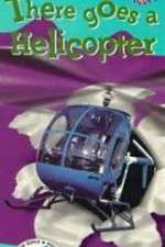 Watch There Goes a Helicopter Movies123