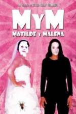 Watch M y M: Matilde y Malena Movies123