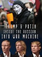 Watch Inside the Russian Info War Machine Movies123