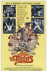 Watch Here Come the Tigers Movies123