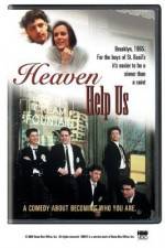 Watch Heaven Help Us Movies123
