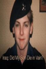Watch Iraq: Did My Son Die In Vain? Movies123