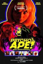 Watch Psycho Ape! Movies123