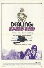 Watch Dealing: Or the Berkeley-to-Boston Forty-Brick Lost-Bag Blues Movies123