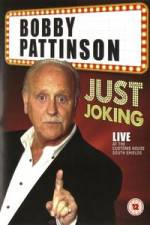 Watch Bobby Patterson - Just Joking Movies123