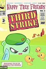 Watch Happy Tree Friends, Volume 3: Third Strike Movies123