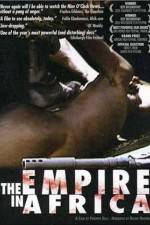 Watch The Empire in Africa Movies123