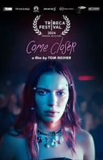 Watch Come Closer Movies123