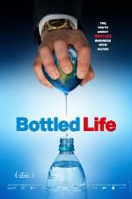 Watch Bottled Life: Nestle's Business with Water Movies123