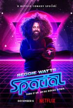 Watch Reggie Watts: Spatial Movies123