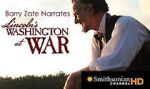 Watch Lincoln\'s Washington at War Movies123