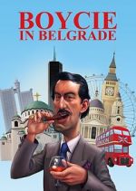 Watch Boycie in Belgrade Movies123