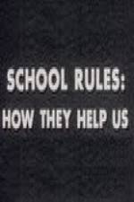 Watch School Rules: How They Help Us Movies123