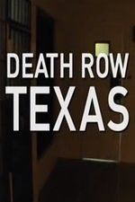 Watch Death Row Texas Movies123