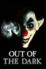 Watch Out of the Dark Movies123