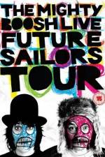 Watch The Mighty Boosh Live Future Sailors Tour Movies123