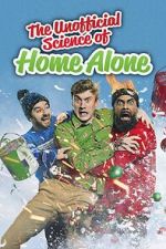 Watch The Unofficial Science of Home Alone (TV Special 2022) Movies123