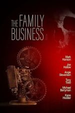 Watch The Family Business Movies123