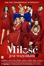 Watch Milosc jest wszystkim Movies123
