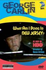 Watch George Carlin What Am I Doing in New Jersey Movies123