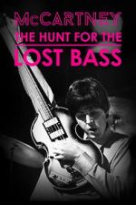 Watch McCartney: The Hunt for the Lost Bass Movies123