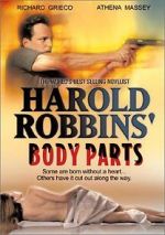 Watch Harold Robbins\' Body Parts Movies123