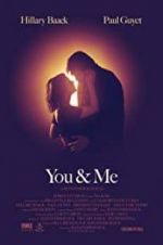 Watch You & Me Movies123