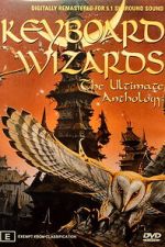 Watch Keyboard Wizards - The Ultimate Anthology Movies123