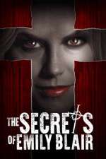 Watch The Secrets of Emily Blair Movies123