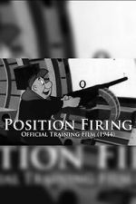 Watch Position Firing Movies123
