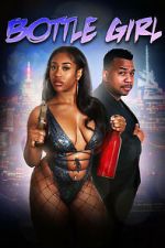 Watch Bottle Girl Movies123