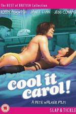 Watch Cool It Carol Movies123