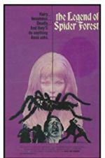 Watch The Legend of Spider Forest Movies123