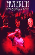 Watch Franklin: A Symphony of Pain Movies123