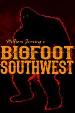 Watch Bigfoot Southwest Movies123