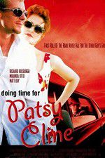 Watch Doing Time for Patsy Cline Movies123