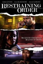 Watch Restraining Order Movies123