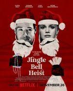 Watch Jingle Bell Heist Movies123