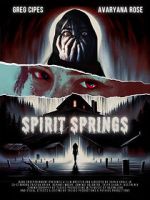 Watch Spirit Springs Movies123