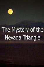 Watch The Mystery Of The Nevada Triangle Movies123