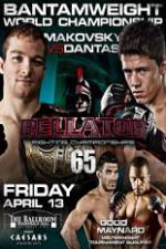 Watch Bellator  Fighting Championships 65: Makovsky vs. Dantas Movies123
