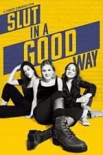 Watch Slut in a Good Way Movies123