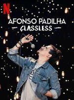 Watch Afonso Padilha: Classless (TV Special 2020) Movies123
