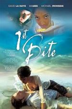 Watch 1st Bite Movies123