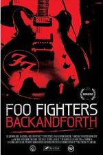 Watch Foo Fighters: Back and Forth Movies123